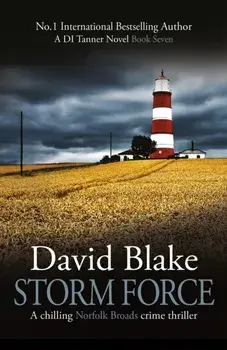 Storm Force. A chilling Norfolk Broads crime thriller, 2 New edition, Paperback/David Blake