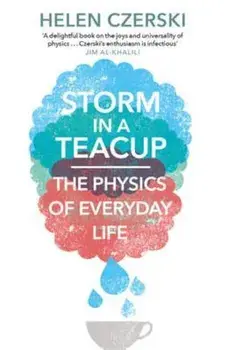 Storm in a Teacup, Paperback/Helen Czerski