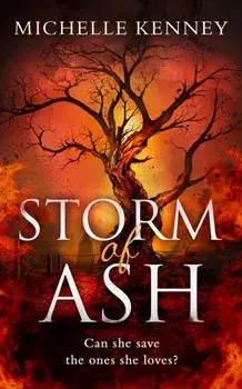 Storm of Ash, Paperback/Michelle Kenney
