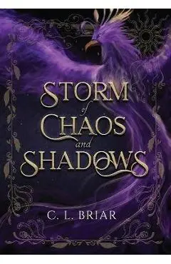 Storm of Chaos and Shadows - Cl Briar