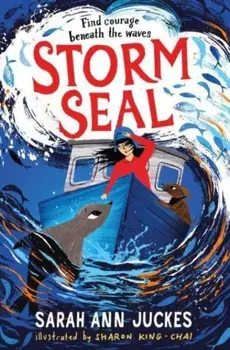 Storm Seal. A seaside story of family and hope, Paperback/Sarah Ann Juckes