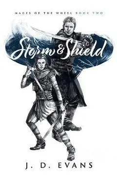Storm & Shield - J. D. Evans