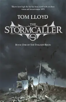 Stormcaller. The Twilight Reign: Book 1, Paperback/Tom Lloyd