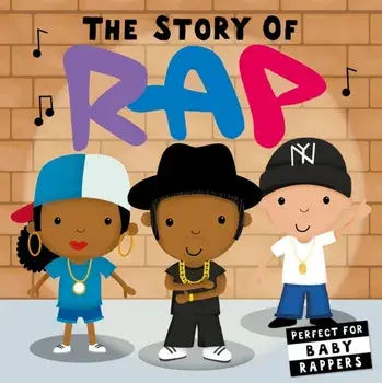 Story of Rap, Board book/***
