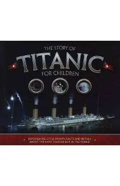 Story of the Titanic for Children