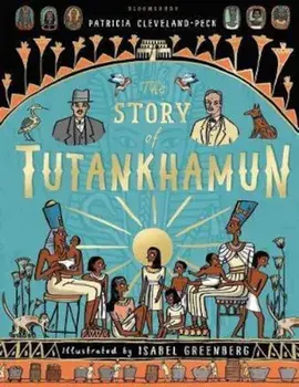 Story of Tutankhamun, Hardcover/Patricia Cleveland-Peck