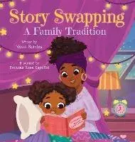 Story Swapping: A Children's Picture Book About a Beloved Family Tradition, Hardcover/Vassi Rombis
