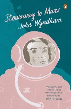 Stowaway to Mars, Paperback/John Wyndham