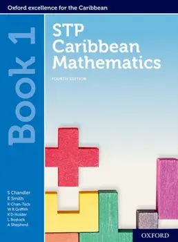 STP Caribbean Mathematics Book 1. 4 Revised edition/Kenneth Holder