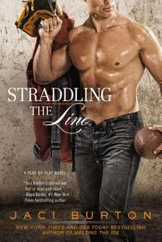 Straddling the Line, Paperback/Jaci Burton