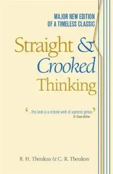Straight and Crooked Thinking, Paperback/Robert Thouless