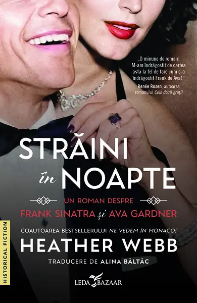 Străini în noapte. Un roman despre Frank Sinatra și Ava Gardner