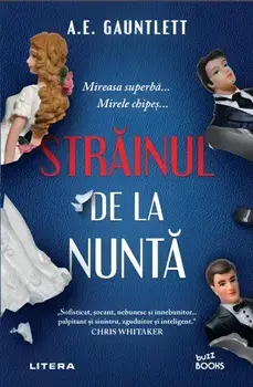 Strainul de la nunta/A.E. Gauntlett
