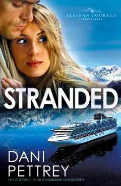 Stranded - Dani Pettrey