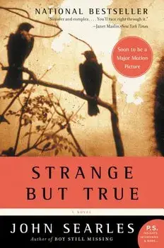 Strange But True, Paperback/John Searles