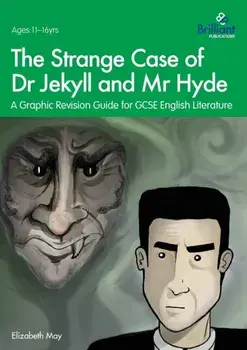 Strange Case of Dr Jekyll and Mr Hyde. A Graphic Revision Guide for GCSE English Literature, Paperback/Elizabeth May