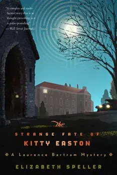 Strange Fate of Kitty Easton, Paperback/Elizabeth Speller