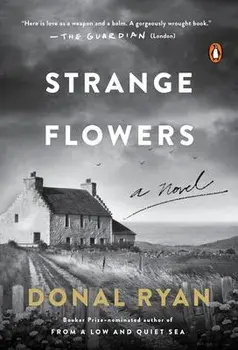Strange Flowers, Paperback/Donal Ryan