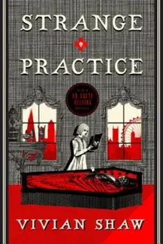 Strange Practice, Paperback/Vivian Shaw