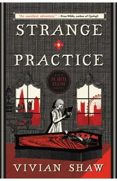 Strange Practice - Vivian Shaw