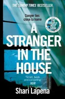 Stranger in the House, Paperback/Shari Lapena