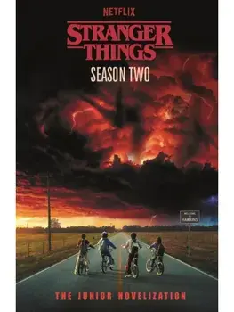 Stranger Things: Season Two. The Junior Novelisation, Paperback/Stranger Things