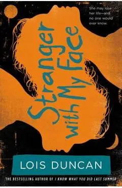Stranger with My Face - Lois Duncan