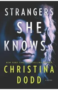 Strangers She Knows - Christina Dodd