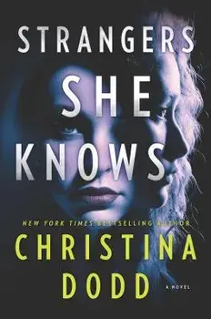 Strangers She Knows, Paperback/Christina Dodd