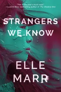 Strangers We Know, Paperback/Elle Marr