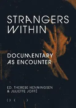 Strangers Within. Documentary as Encounter, Paperback/***