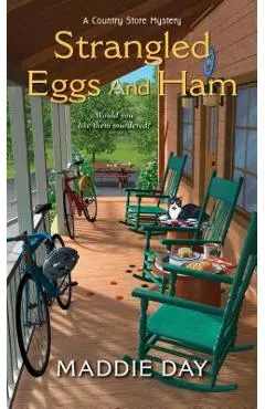 Strangled Eggs and Ham - Maddie Day