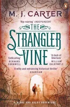 Strangler Vine, Paperback/M J Carter