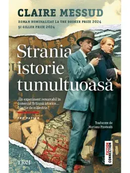 Strania istorie tumultuoasa/Claire Messud
