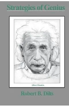 Strategies of Genius: Volume II - Robert Brian Dilts