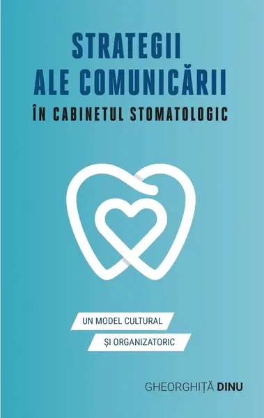 Strategii ale comunicării în cabinetul stomatologic