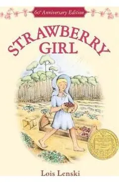 Strawberry Girl - Lois Lenski