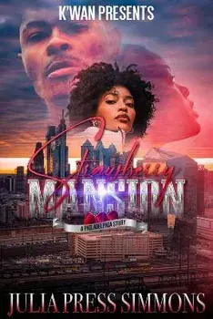Strawberry Mansion: A Philadelphia Story, Paperback/Julia Press Simmons