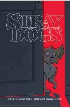Stray Dogs - Tony Fleecs