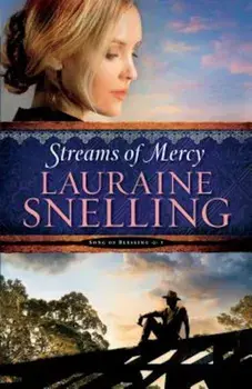Streams of Mercy, Paperback/Lauraine Snelling