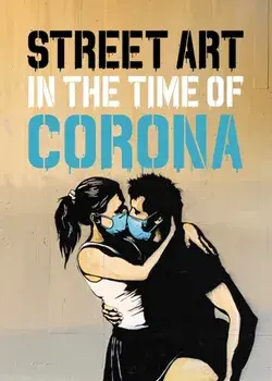 Street Art in the Time of Corona, Hardback/Xavier Tapies