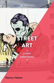 Street Art, Paperback/Simon Armstrong