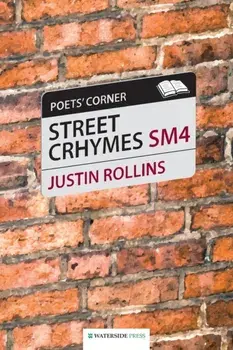 Street Crhymes, Paperback/Justin Rollins