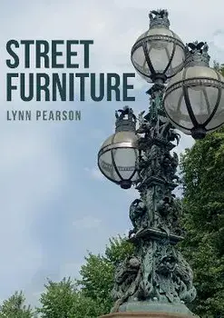 Street Furniture, Paperback/Lynn Pearson