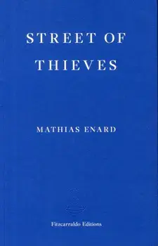 Street of Thieves, Paperback/Mathias Enard