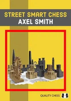 Street Smart Chess, Paperback/Axel Smith
