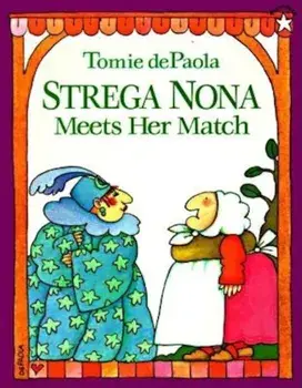 Strega Nona Meets Her Match, Paperback/Tomie dePaola