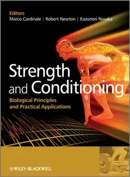 Strength and Conditioning. Biological Principles and Practical Applications, Paperback/***