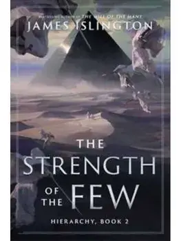 Strength of the Few, Paperback/James Islington