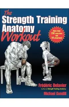 Strength Training Anatomy Workout - Frederic Delavier